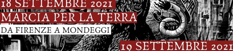 “LA SEMINA”: Marcia per la T(t)erra + Assemblee tematiche | Firenze – 18/19 settembre